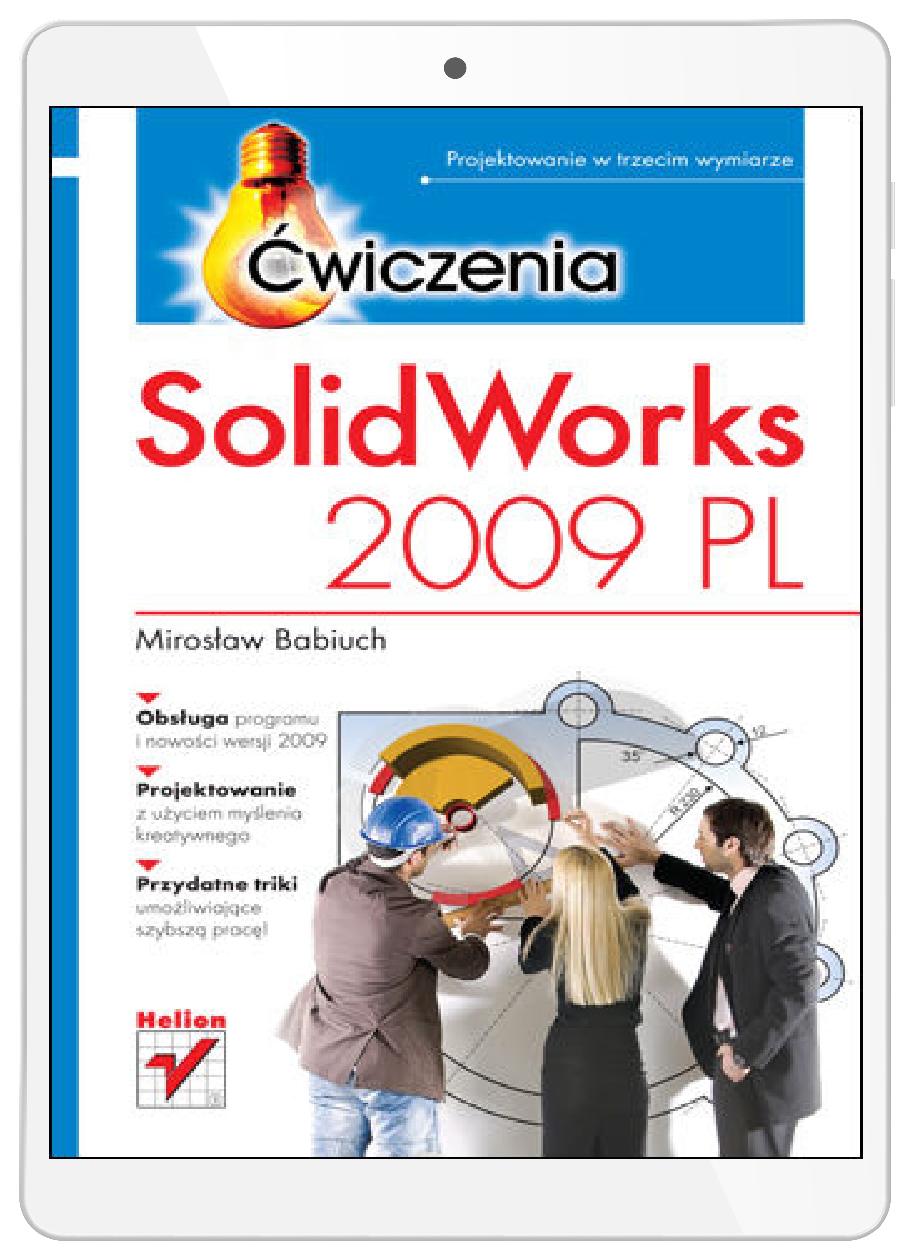 SolidWorks 2009 PL. Ćwiczenia