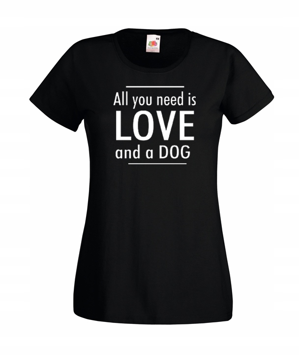 

M Koszulka Damska Psy Z Psem All You Need Is Dog