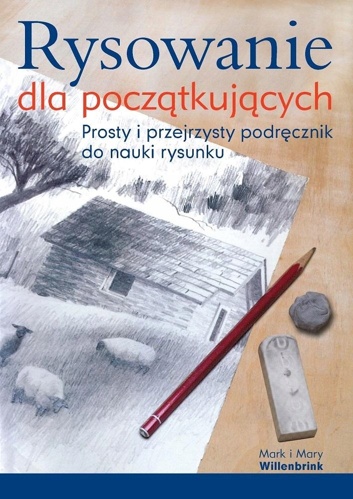 

Rysowanie Dla Początkujących (wyd. 2022, Poprawi..