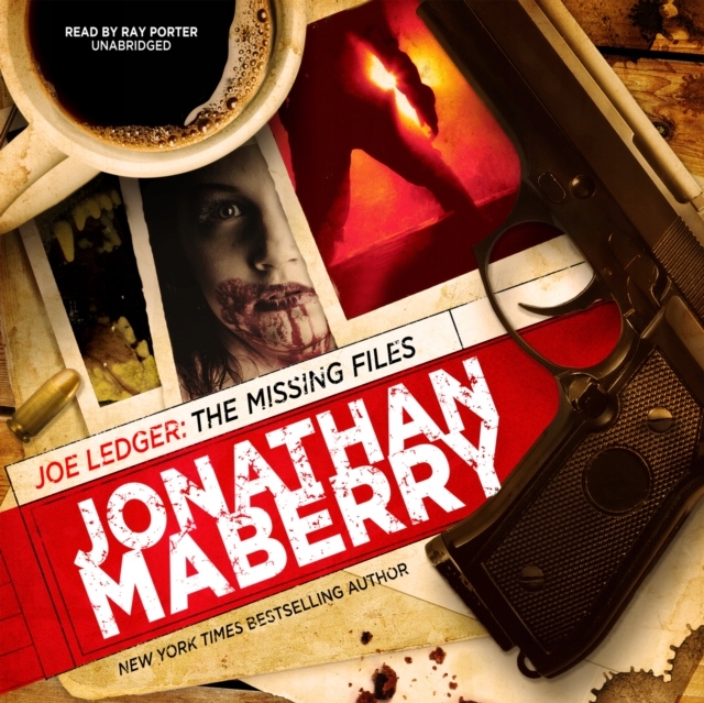 Joe Ledger: The Missing Files - Maberry, Jonathan