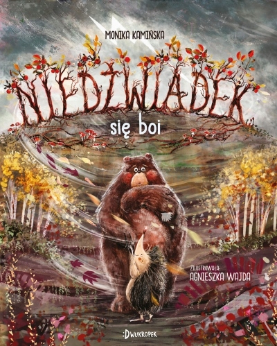 

Niedźwiadek. Niedźwiadek się boi. Tom 3