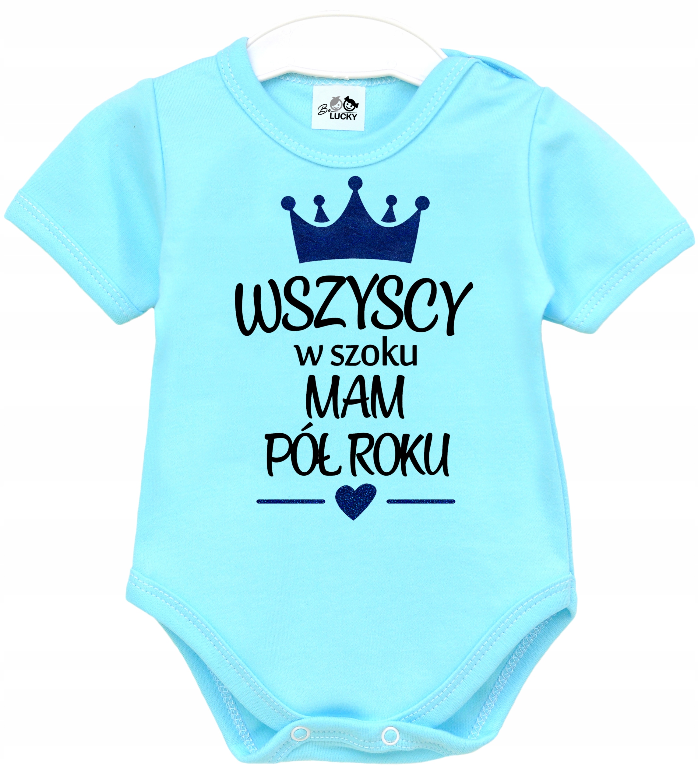 

Body niemowlęce Wszyscy w szoku mam pół roku r. 74