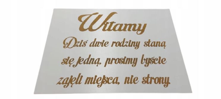 

Tabliczka Witamy Dziś dwie rodziny wesele 50x37