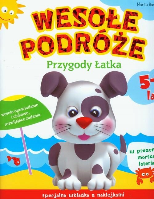 Wesołe podróże Przygody Łatka 5-6 lat