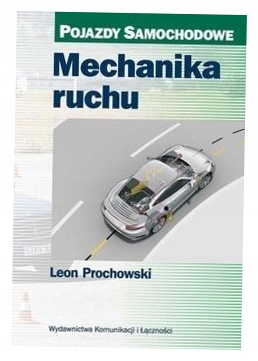 Mechanika ruchu Leon Prochowski