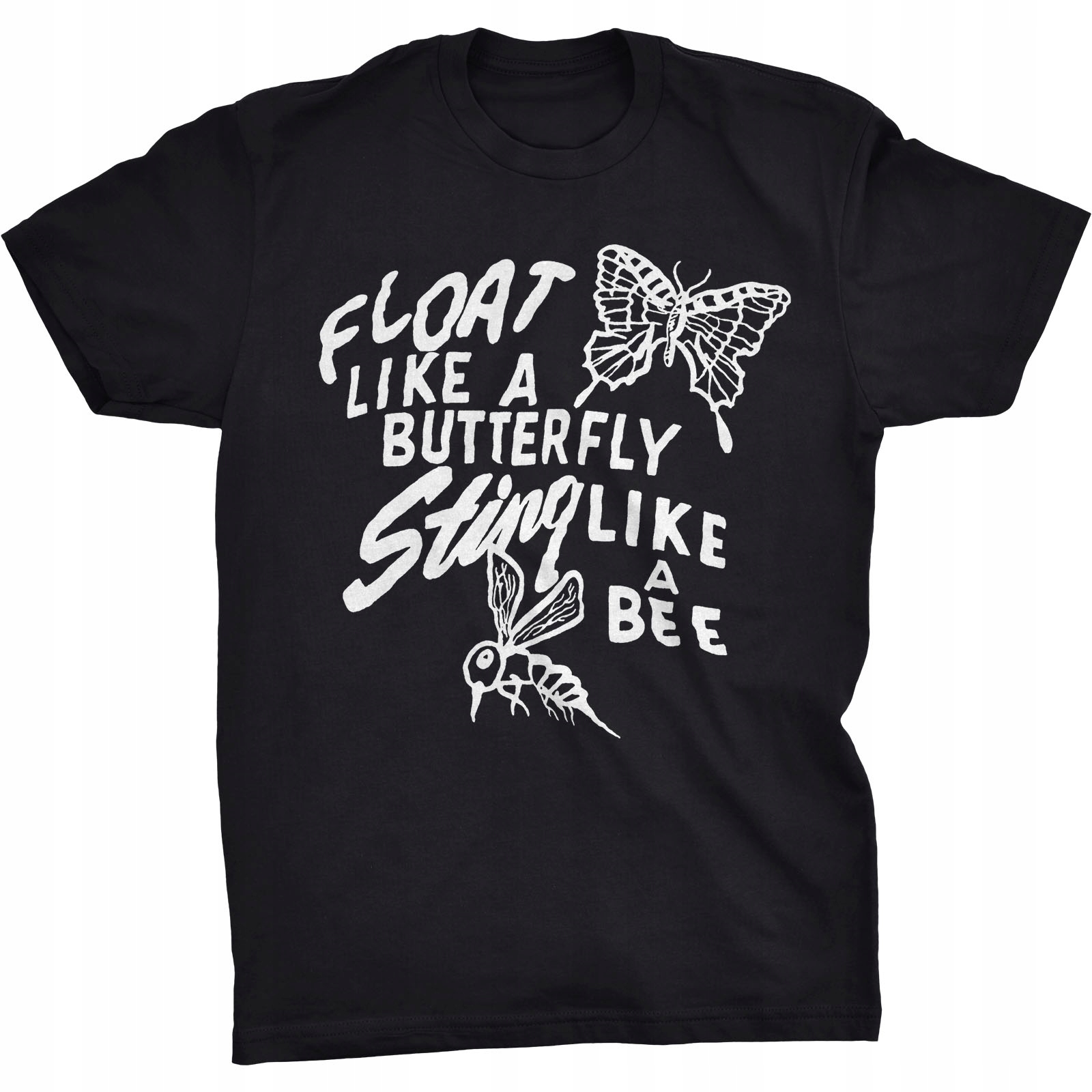 

Poruszaj Się Jak Motyl Żądl Jak Pszczoła Koszulka