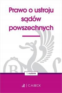 PRAWO O USTROJU SĄDÓW POWSZECHNYCH [KSIĄŻKA]