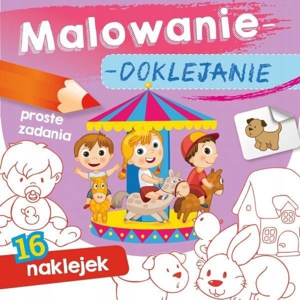 

Malowanie Doklejanie Naklejki Zadania Kolorowanka