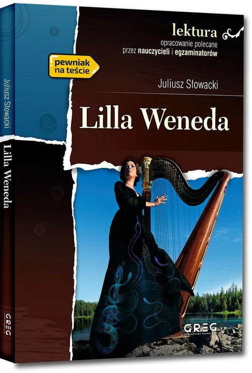 

Lilla Weneda z opracowaniem Juliusz Słowacki Greg