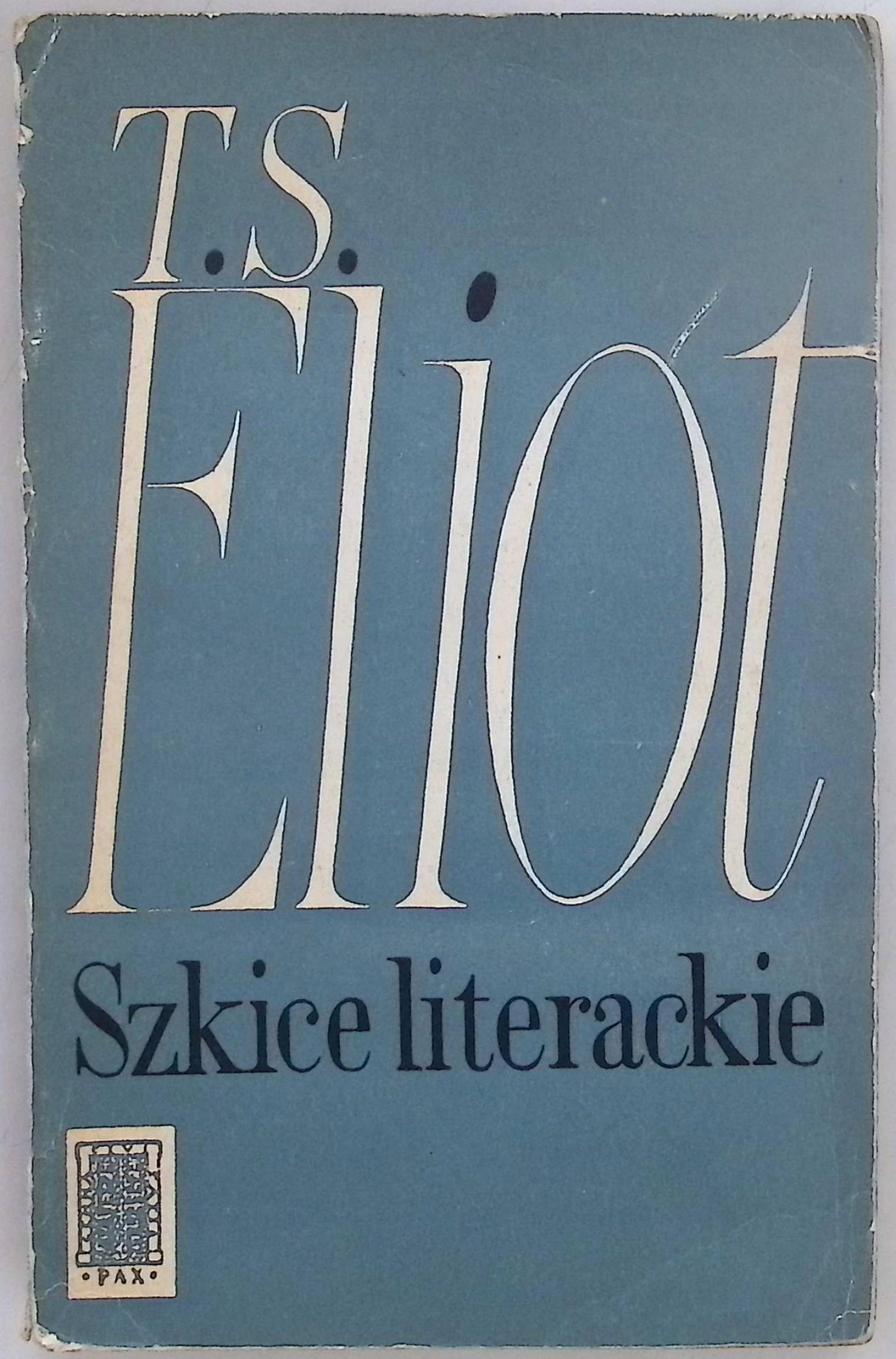 Szkice literackie T.S. Eliot