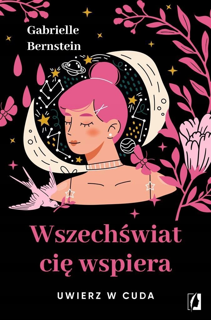 

Wszechświat Cię Wspiera. Uwierz W Cuda