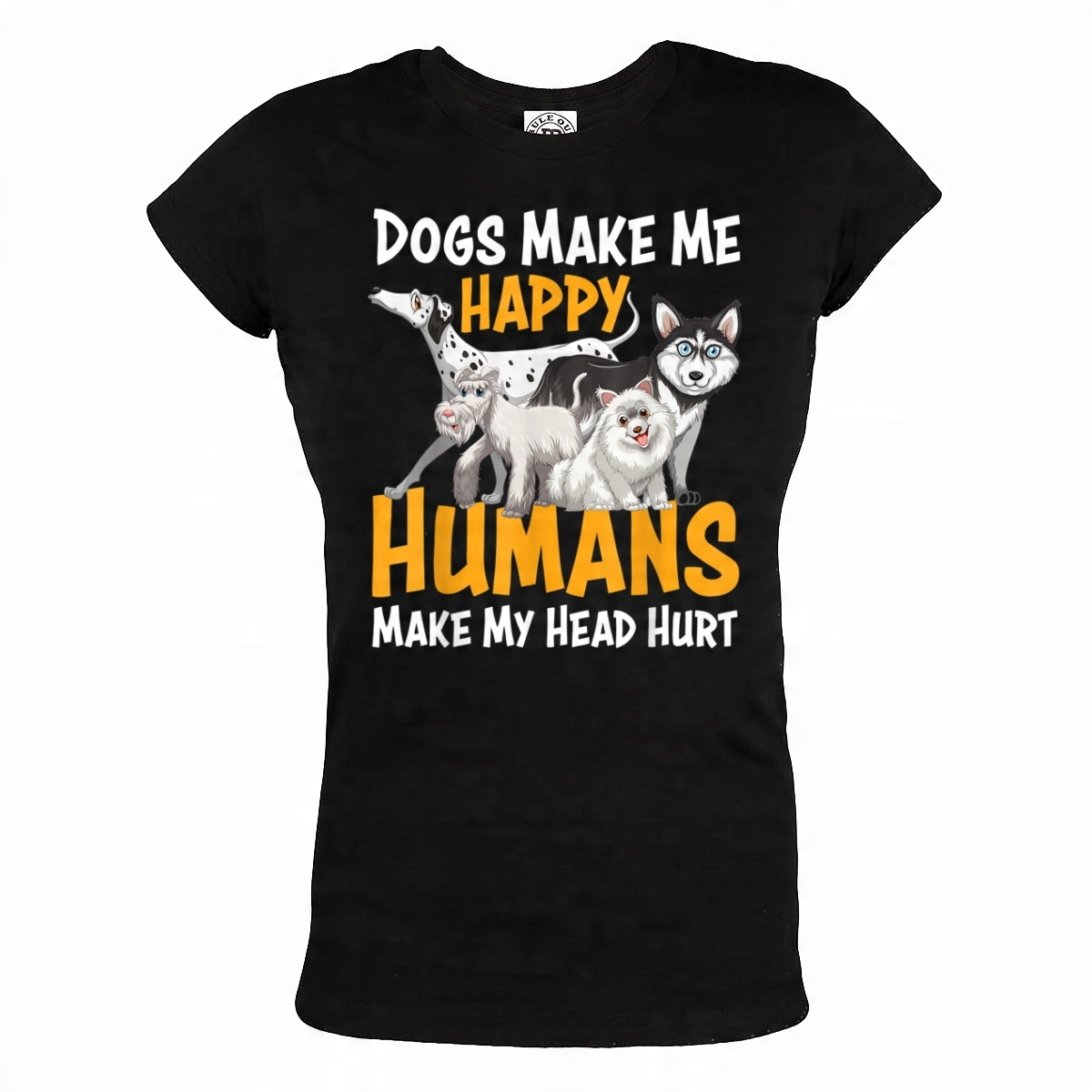 

Damska Koszulka Pies Psy Z Psem Dogs Make Me Happy