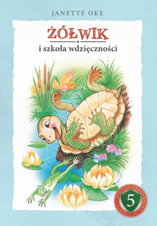 ŻÓŁWIK I SZKOŁA WDZIĘCZNOŚCI JANETTE OKE AUDIOBOOK