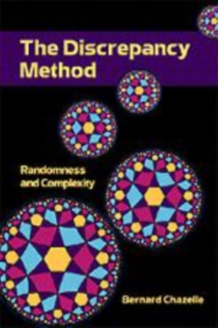 The Discrepancy Method: Randomness and Complexity