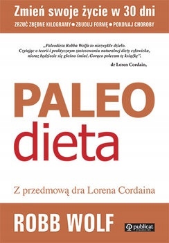 Paleo dieta. Zrzuć kilogramy, zbuduj formę Wolf