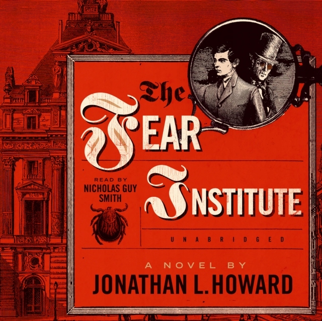 Fear Institute - Howard, Jonathan L. AUDIOBOOK