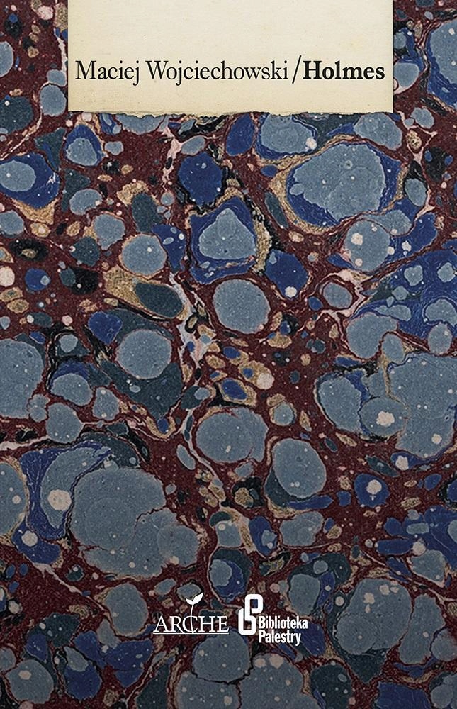 HOLMES, MACIEJ WOJCIECHOWSKI