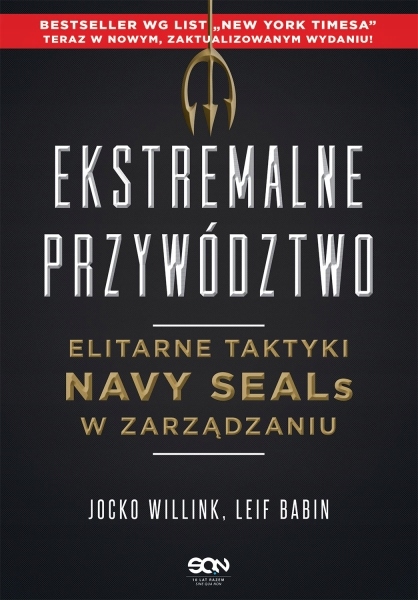 

Ekstremalne przywództwo. Elitarne taktyki Navy Sea