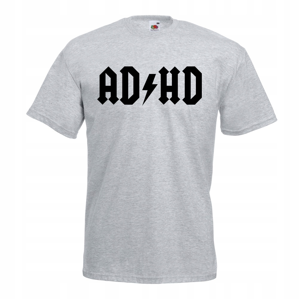 

Koszulka z nadrukiem zabawna Adhd na prezent M