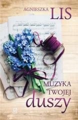 Muzyka twojej duszy Agnieszka Lis Nowa-Zdjęcie-0