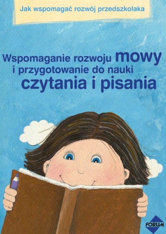 Wspomaganie rozwoju mowy i przygotowanie do nauki