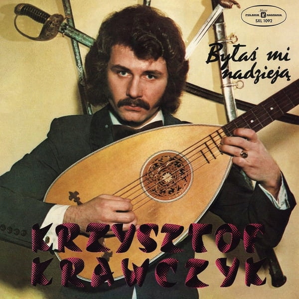 KRAWCZYK, KRZYSZTOF - BYŁAŚ MI NADZIEJĄ(CD)