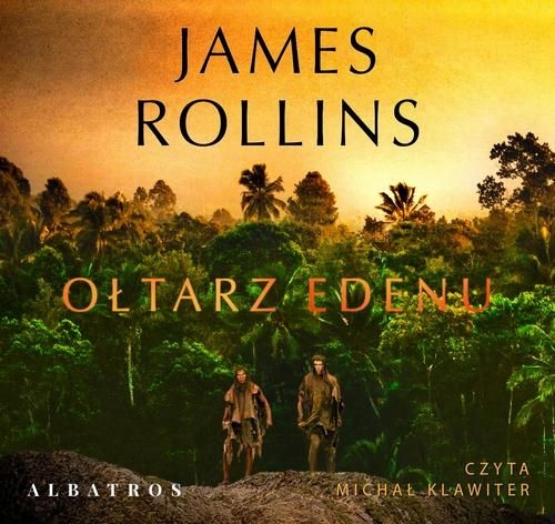 (audiobook) OŁTARZ EDENU James Rollins