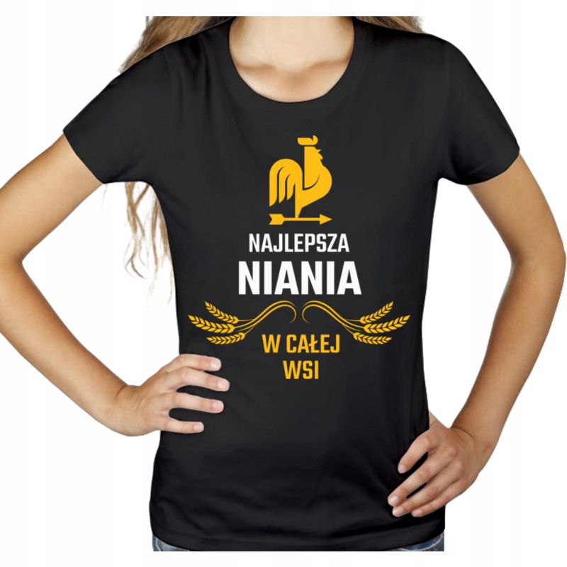 

Najlepsza niania w całej wsi koszulka damska