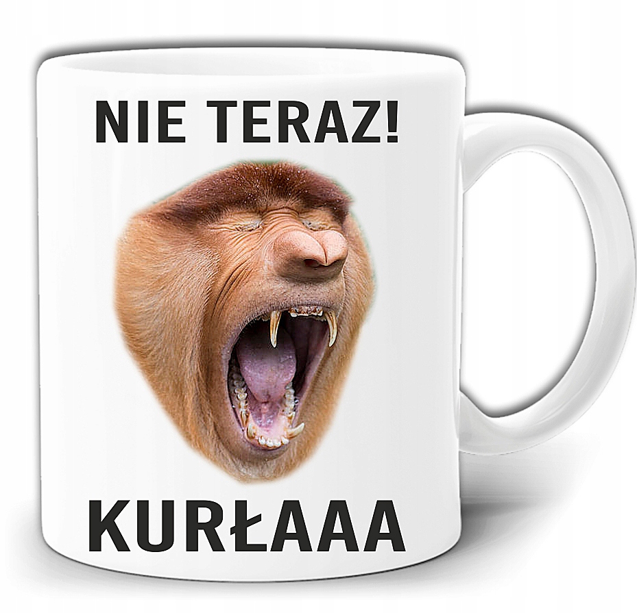 

Nie Teraz Kurła ! Nosacz Janusz Kubek +pudeł GW215