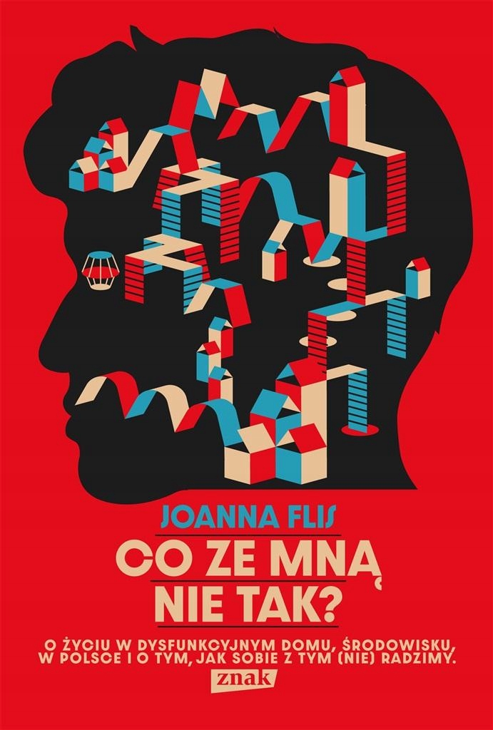 

Co Ze Mną Nie Tak O Życiu W Dysfunkcyjnym Domu...
