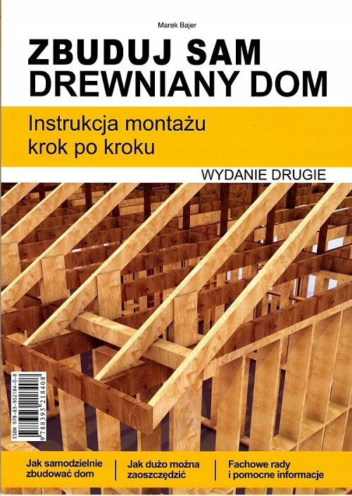 

Zbuduj sam drewniany dom wyd. 2 2022 r.