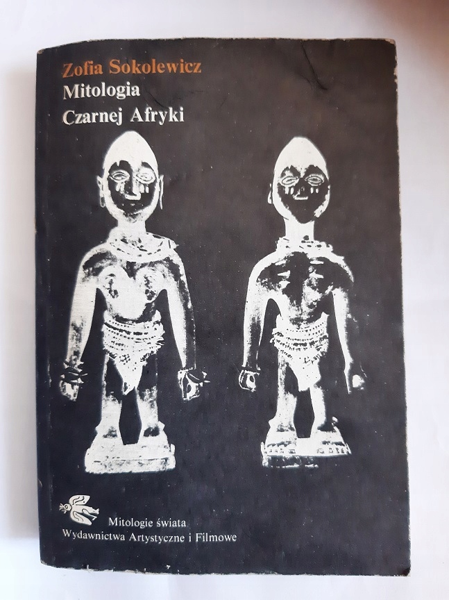 Mitologia Czarnej Afryki - Zofia Sokolewicz - religie kontynentu /2238