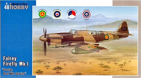Fairey Firefly Mk.I "Foreign Post War Service" Special Hobby SH48151 měřítko