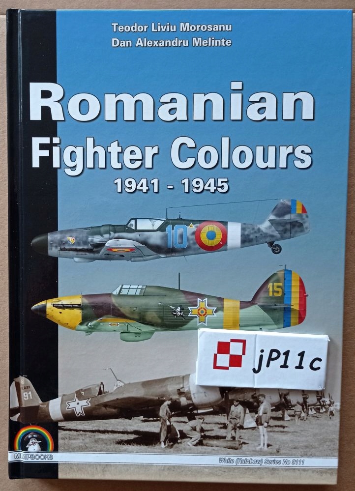 Romanian Fighter Colours, 1941-1945 Doporučuji!