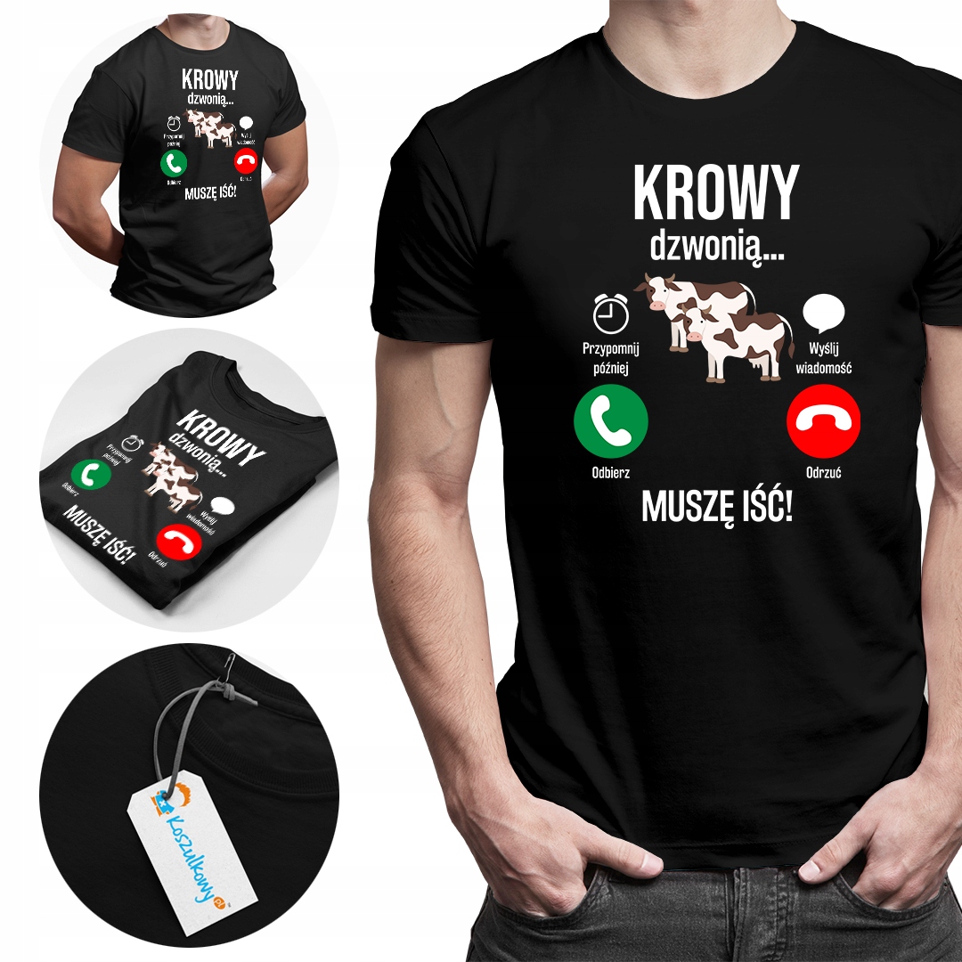 

Krowy Dzwonią Muszę Iść Śmieszna Koszulka