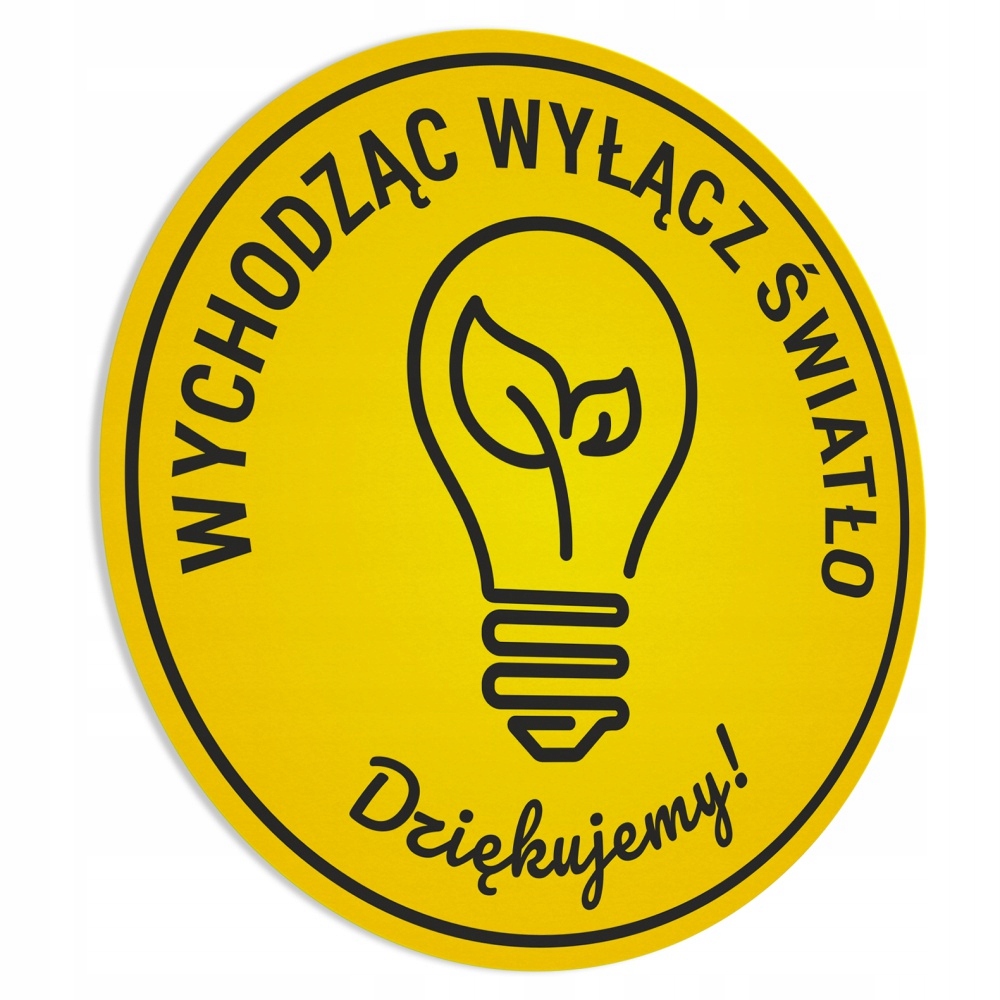 

Naklejka Wychodząc Wyłącz Światło 10x10