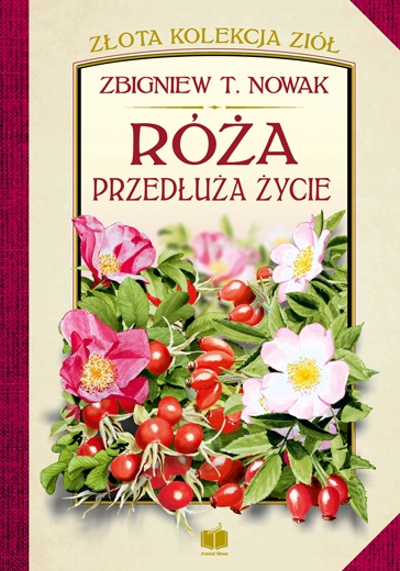 

Róża przedłuża życie Zbigniew T. Nowak