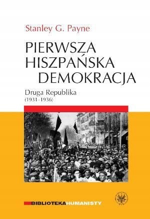 Pierwsza hiszpańska demokracja. Druga republika