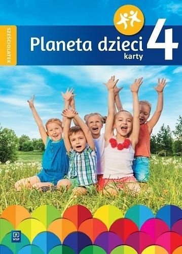 

Planeta Dzieci. Sześciolatek Karty Pracy CZ.4 Ws..