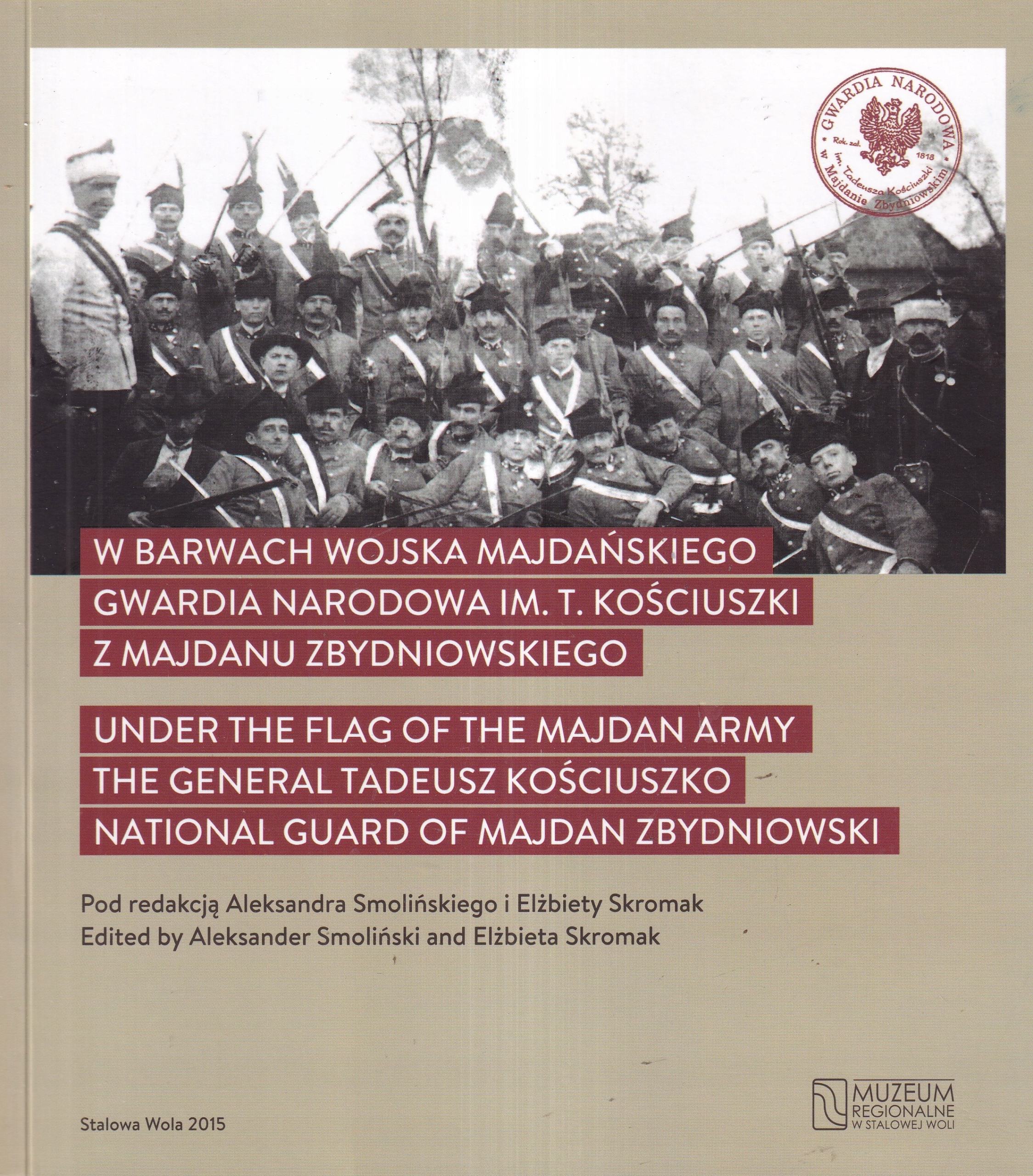 V barvách Majdanské armády Národní garda Kościuszki uniforma prapor