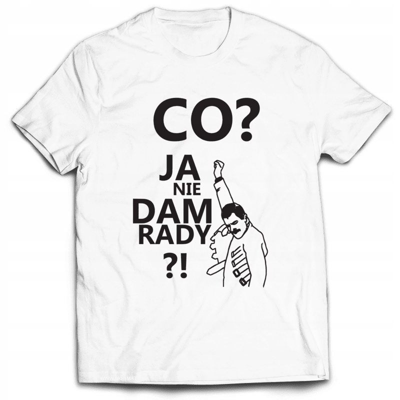 

Koszulka Śmieszne Co Ja Nie Dam Rady! M