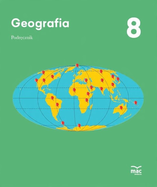 

Geografia Podręcznik Klasa 8 Mac Edukacja