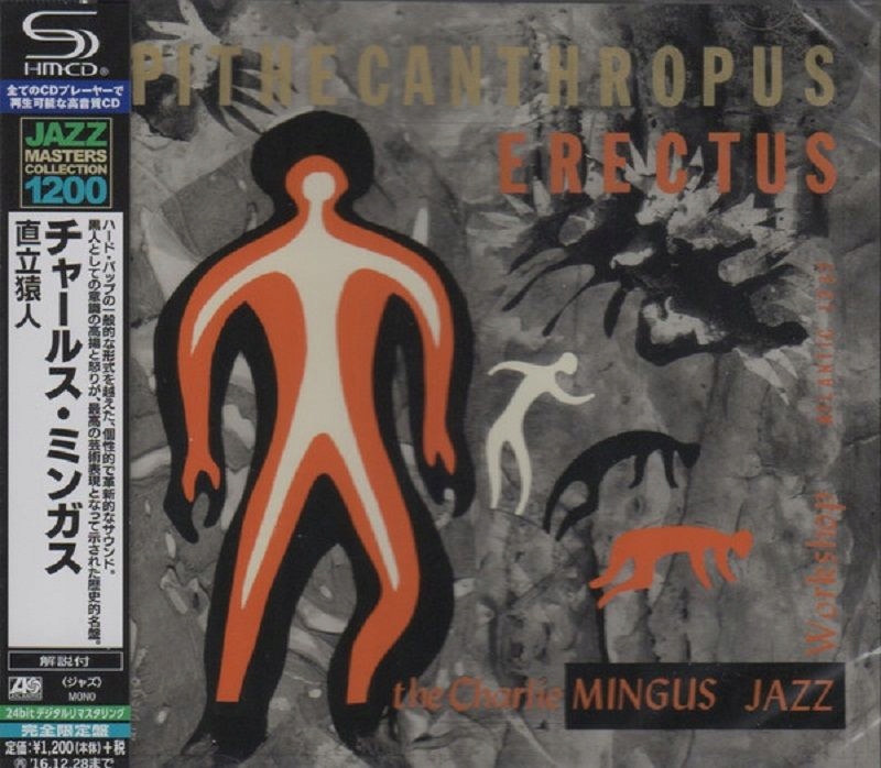 {{{ Mingus, Charles Pithecanthropus Erectus (1 Shm-cd) Wyd. Japońskie