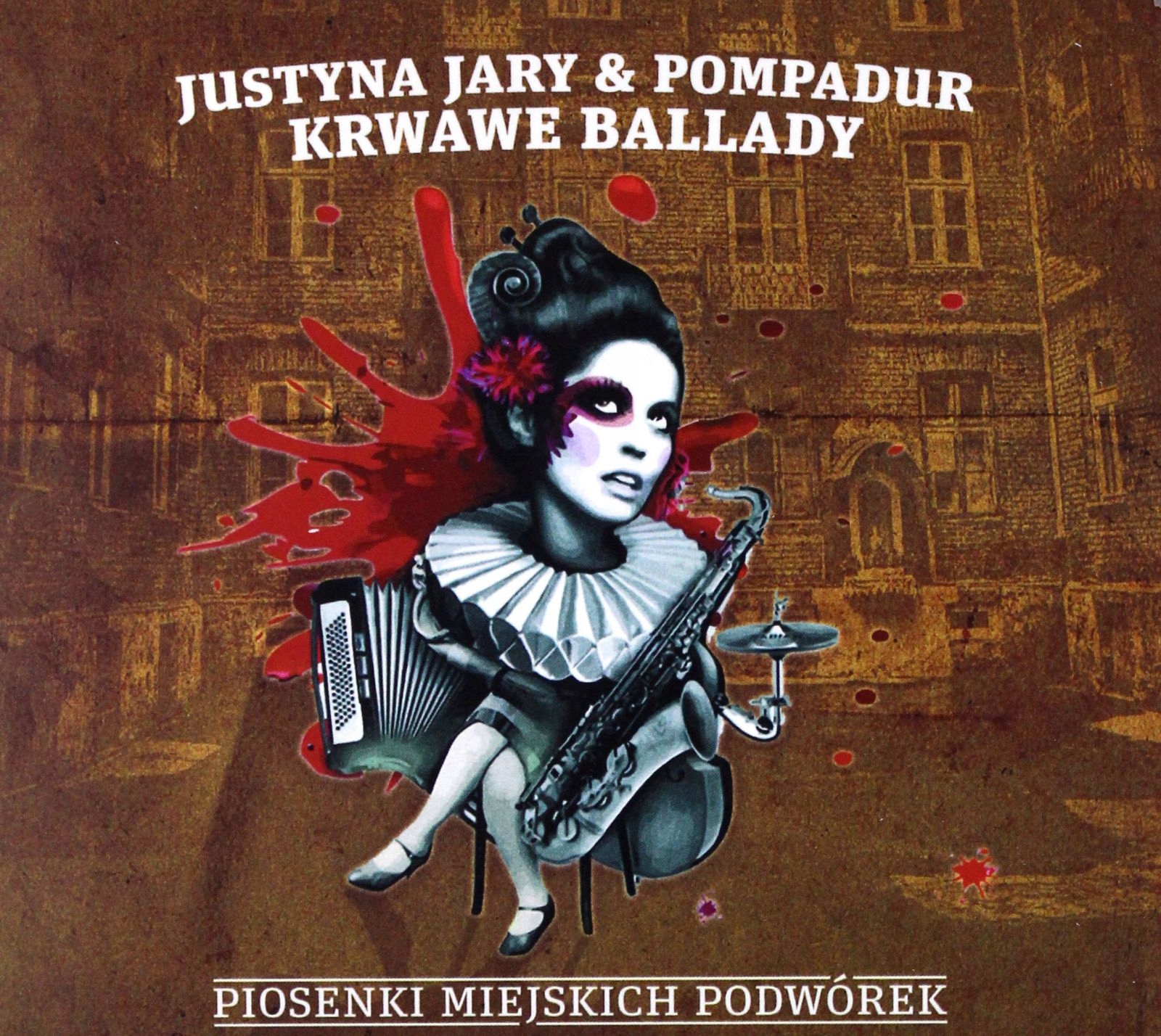 

Justyna Jary+pompadur: Krwawe Ballady (CD)