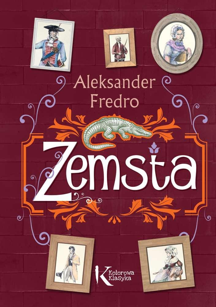 Zemsta. Kolorowa Klasyka, Aleksander Fredro