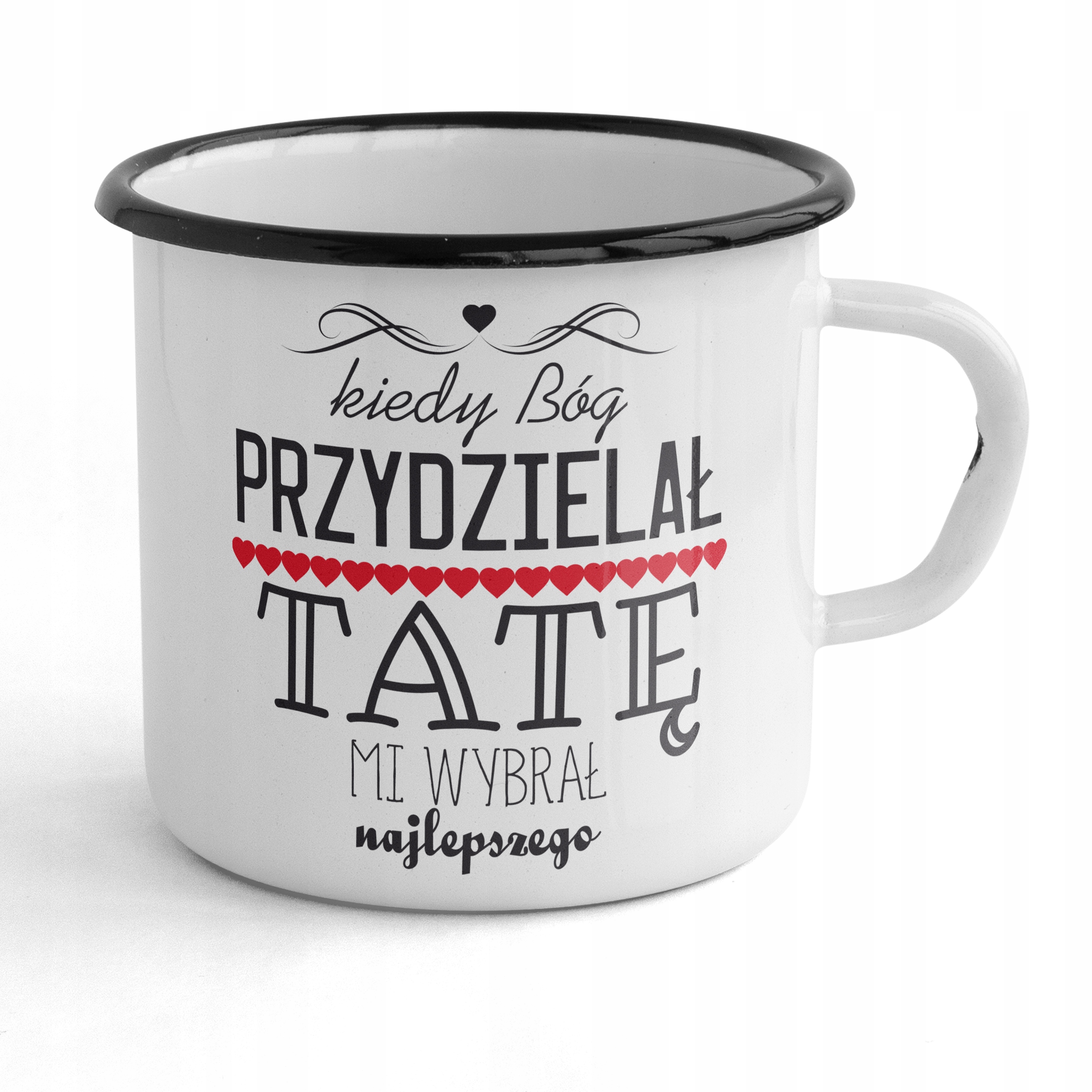 

Garnuszek Bog Wybral MI Najlepszego Tate Kubek