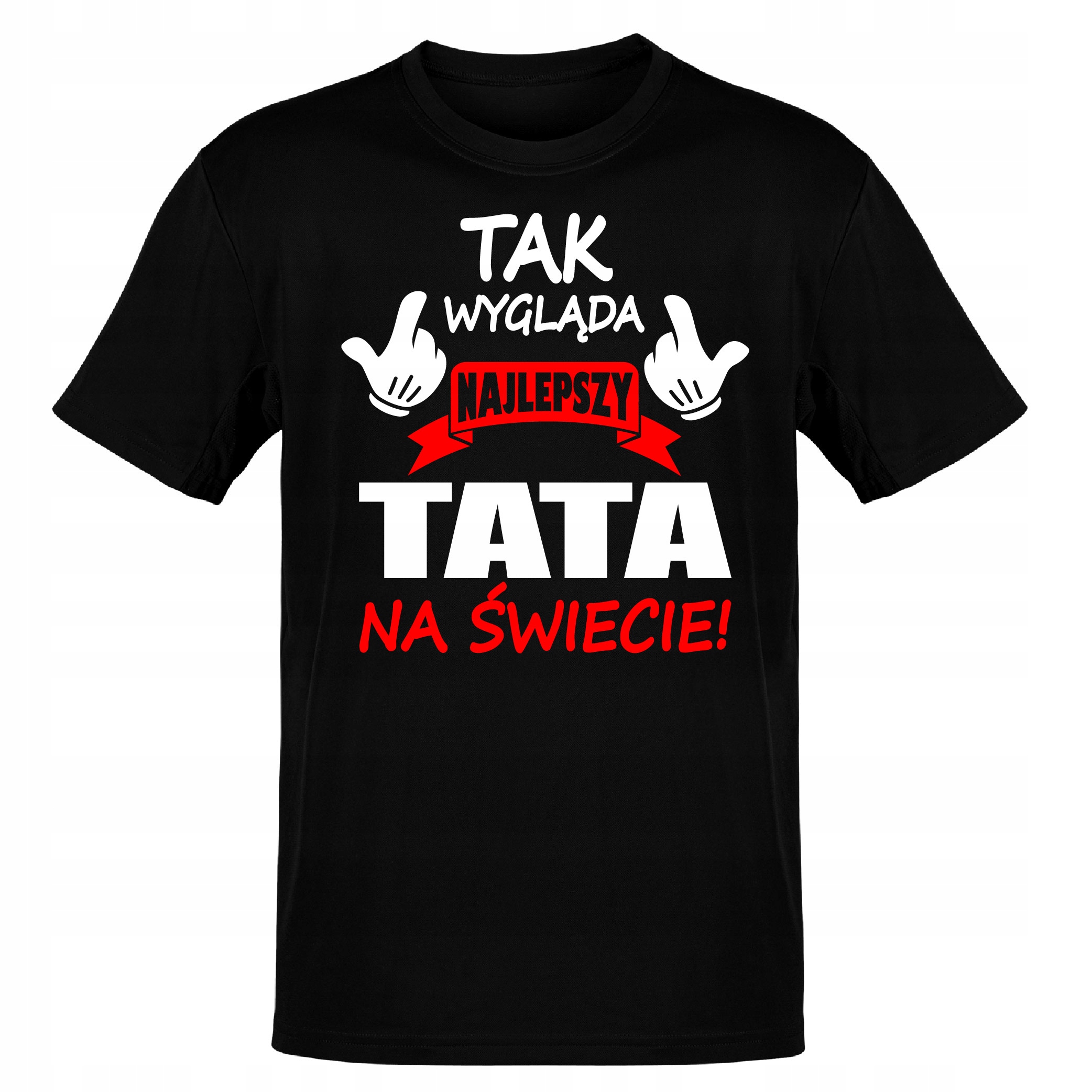 

Bluzka na dzień ojca Dla Taty Super Tata Ojciec