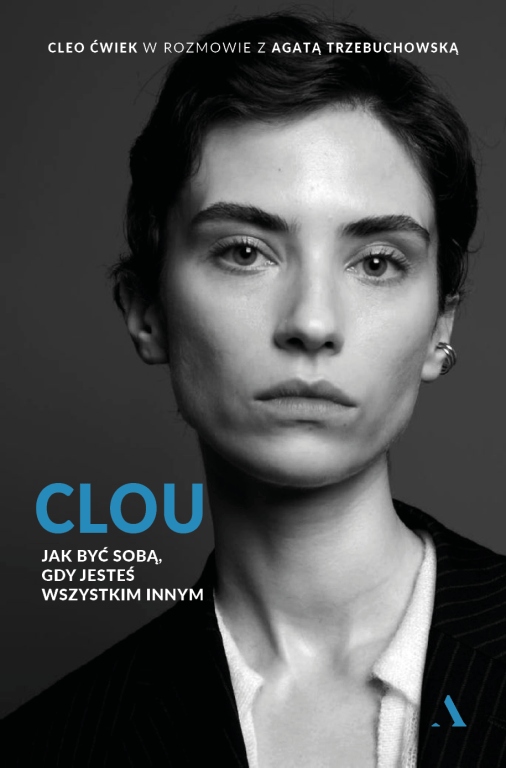 

Clou Jak być sobą, gdy jesteś wszystkim innym
