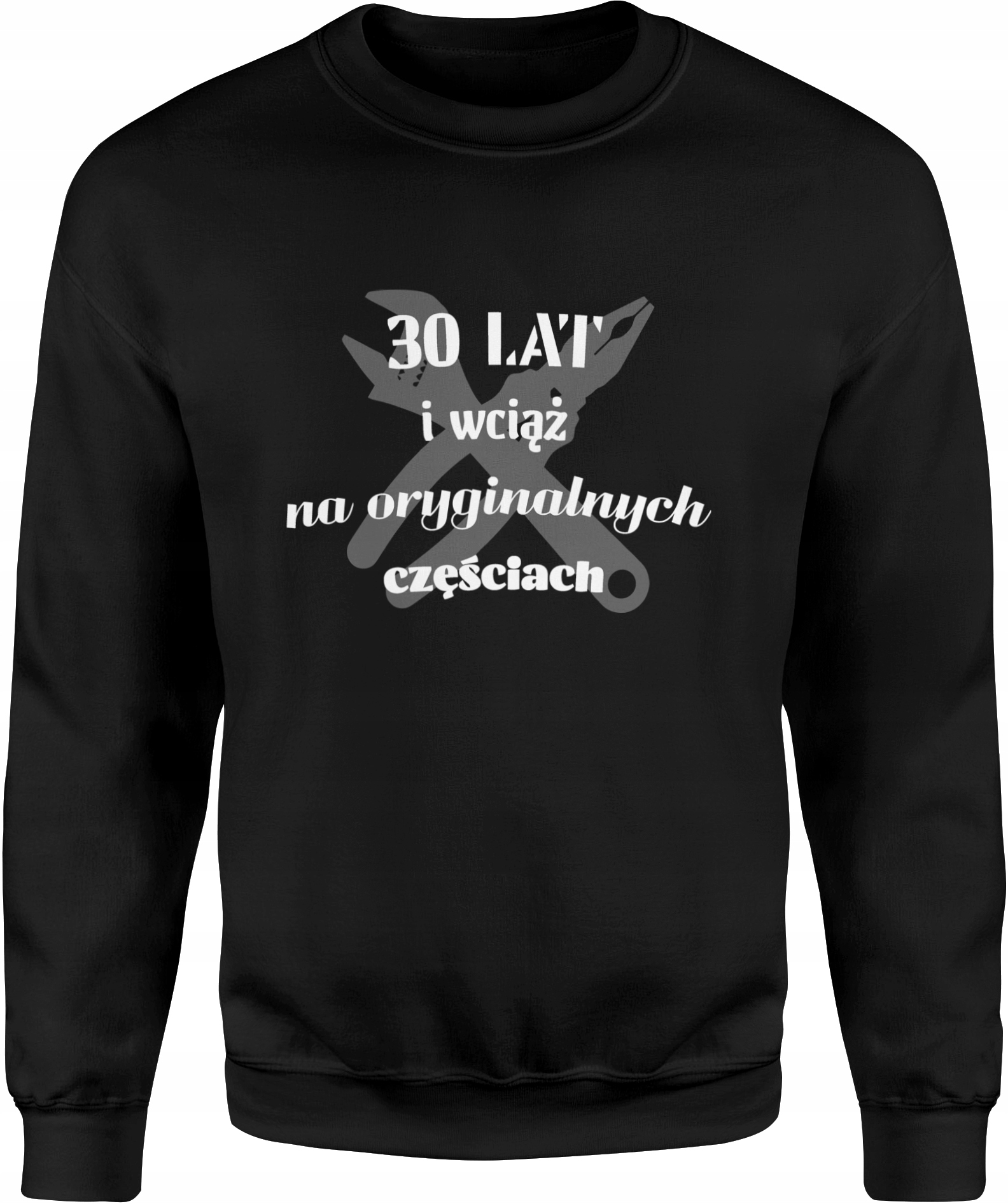 

Męska Bluza Na Prezent Dla Niego 30 Urodziny R. L
