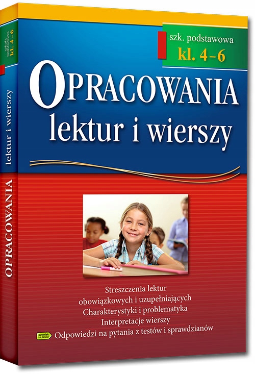 

Opracowania lektur i wierszy kl 4-6 Nowe Wydanie